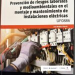 LA FORMACIÓ EN PREVENCIÓ DE RISCOS LABORALS, CLAU AL CERTIFICAT D'OPERACIONS AUXILIARS D'ELECTTRICITAT