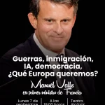 MANUEL VALLS, EX PRIMER MINISTRO DE FRANCIA PROTAGONIZARÁ LA PRÓXIMA CONFERENCIA DEL CICLO ÁGORA NULES