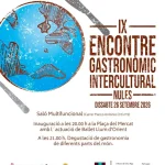 NULES ALBERGA UNA NOVA TROBADA GASTRONÒMICA INTERCULTURAL AMB LA QUAL VOL DONAR VISIBILITAT A LES DIFERENTS CULTURES QUE HI HA AL MUNICIPI